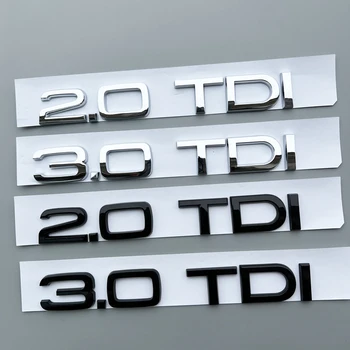 Bil 2.0 3.0 TDI Bokstaver Logo Trunk Fender Merket Emblem Dekaler Styling Klistremerke For Audi A6 5 7 SQ5 SQ7 A3 A4 B6 B7 B8 B9 C6 C7