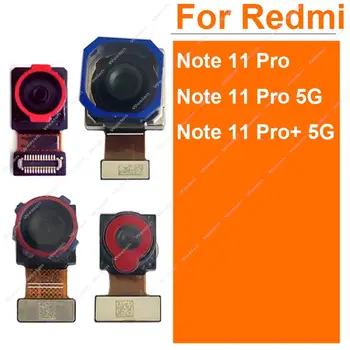 Foran Bak Kameraet For Xiaomi Redmi Note 11 Note 11 Pro+ Pluss 4G/5G Primære Tilbake Foran Selfie Mot Kamera Flex Kabel-Deler